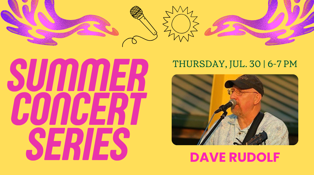 Summer Concert Series-Dave Rudolf