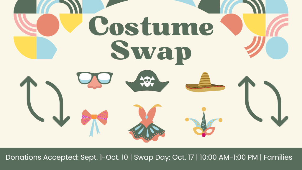Fall Costume Swap Donations Donations Accepted: Sept. 1-Oct. 10