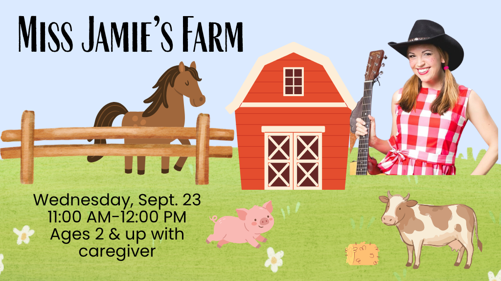 Miss Jamie's Farm (Families) Sept. 23 11 AM-12 PM