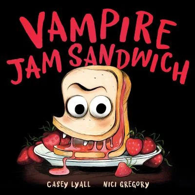 Cover of Vampire jam sandwich